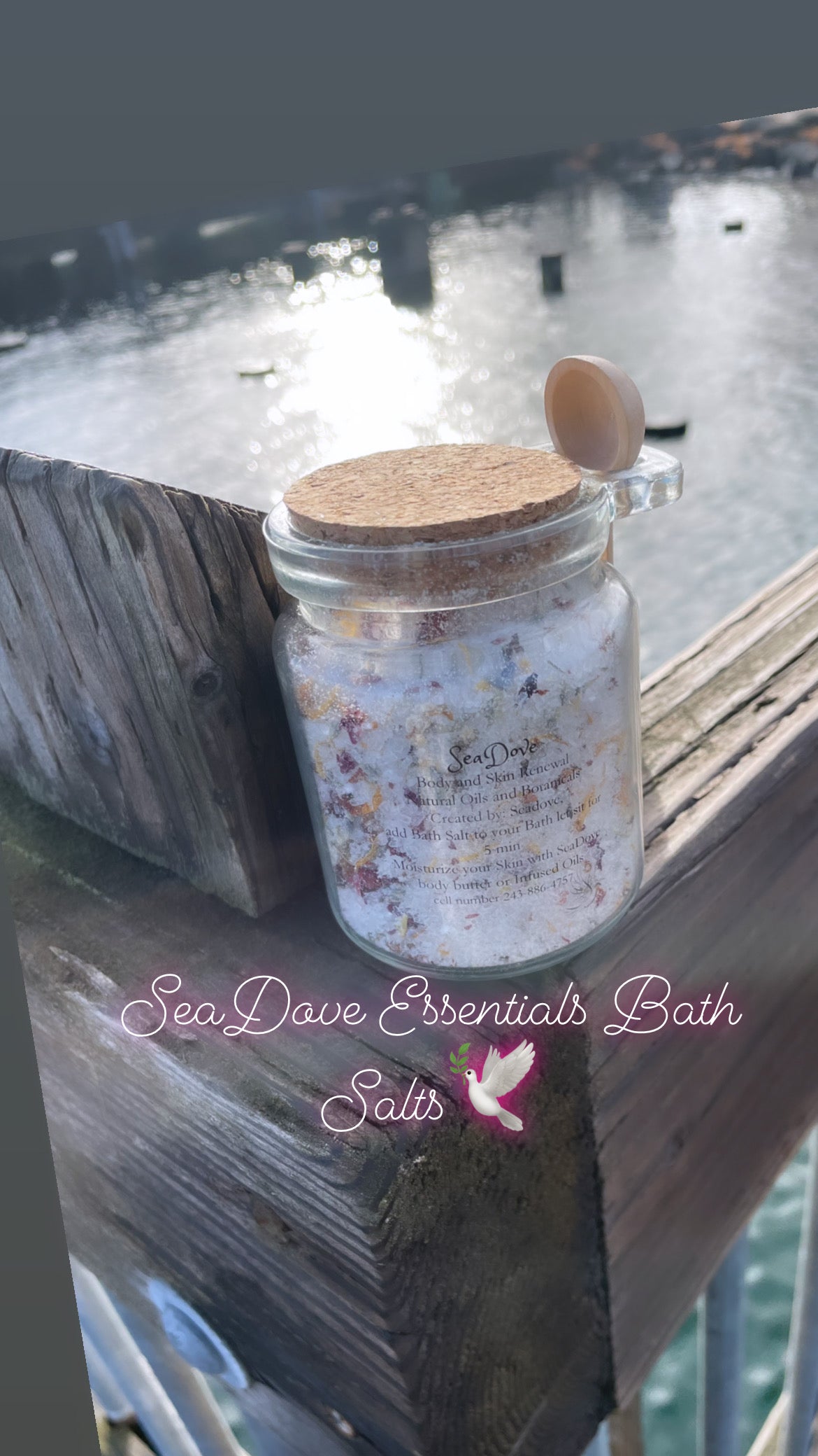 SeaDove Bath Salts Can add a soothing experience to your bath, those who love to soak after work or (PLAY)  SeaDove Bath Salts is just for you.  Glass 4oz containers add $5 to your purchase, for the 6oz and larger Size add $10 to your purchase.